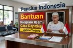 Program Pensiun Indonesia 2026 Dukungan Pemerintah Cara Pengajuan dan Manfaat Bagi Lansia