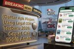 Aplikasi Pinjaman Online Legal OJK 2026 Daftar Terbaru Syarat dan Tutorial Pencairan Aman
