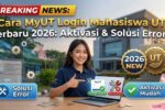 Tutorial MyUT Login Mahasiswa UT 2026 Aktivasi Akun Mudah dan Solusi Error Resmi